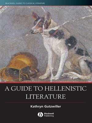 cover image of A Guide to Hellenistic Literature